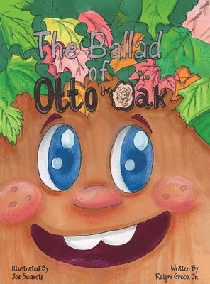 Ballad of Otto the Oak, Inbunden. Tillgänglighet: Lägg i varukorg