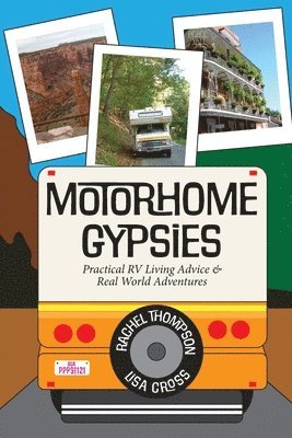 Rachel C Thompson, Lisa Cross - Motorhome Gypsies, Häftad