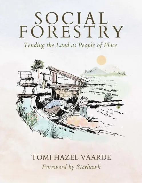 Tomi Hazel Vaarde - Social Forestry, E-bok. Tillgänglighet: Lägg i varukorg