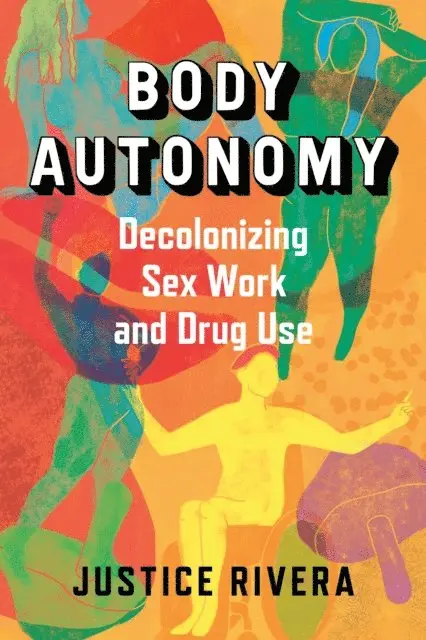Justice Rivera - Body Autonomy, E-bok. Tillgänglighet: Lägg i varukorg