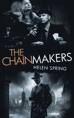 Helen Spring - Chainmakers, Häftad. Tillgänglighet: Lägg i varukorg