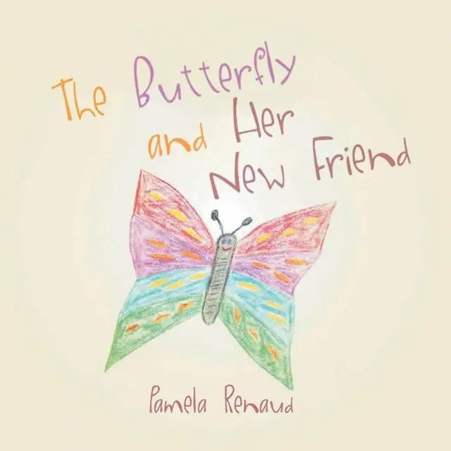 Pamela Renaud - Butterfly and Her New Friend, E-bok. Tillgänglighet: Lägg i varukorg