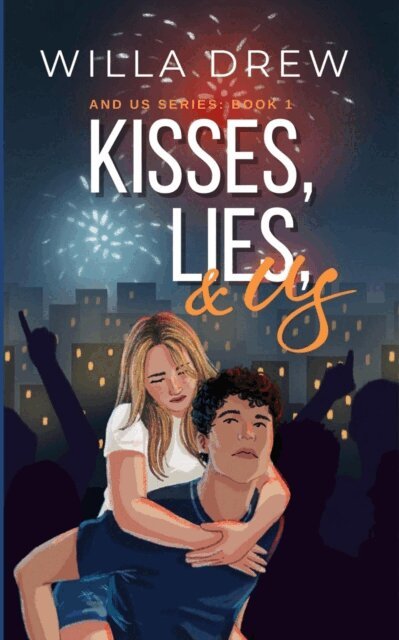 Willa Drew - Kisses, Lies, & Us, E-bok. Tillgänglighet: Lägg i varukorg