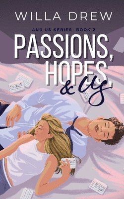 Willa Drew - Passions, Hopes, & Us, Häftad. Tillgänglighet: Lägg i varukorg