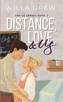 Willa Drew - Distance, Love, & Us, Häftad. Tillgänglighet: Lägg i varukorg