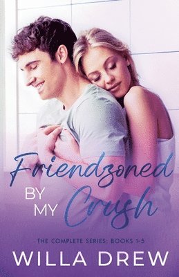 Willa Drew - Friendzoned by My Crush, Häftad. Tillgänglighet: Lägg i varukorg