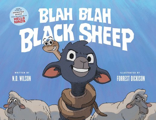 N. D. Wilson - Blah Blah Black Sheep, Inbunden
