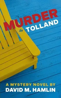 David M Hamlin - Murder in Tolland, Häftad. Tillgänglighet: Lägg i varukorg