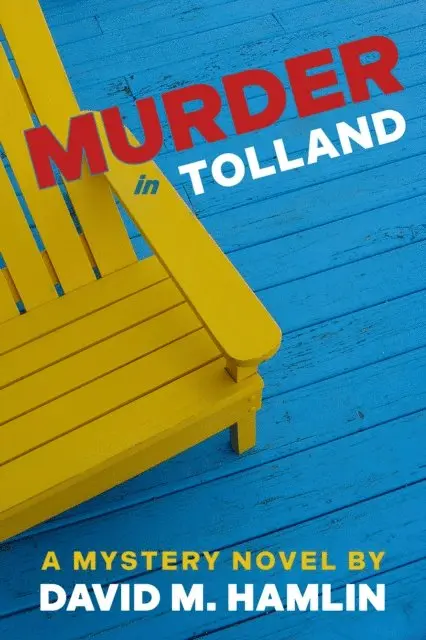 David M. Hamlin - Murder in Tolland: A Mystery Novel, E-bok. Tillgänglighet: Lägg i varukorg
