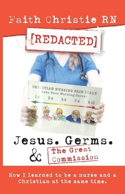 Faith Christie - Jesus, Germs, and the Great Commission, Häftad