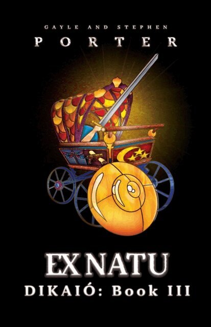 Stephen Porter, Gayle Porter - Ex Natu: Dikaio Book 3, E-bok