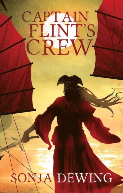 Sonja Dewing - Captain Flint's Crew, E-bok