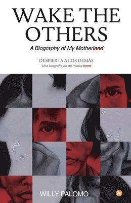 Willy Palomo - Wake the Others, Häftad