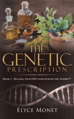Elyce Monet - Genetic Prescription, Inbunden. Tillgänglighet: Lägg i varukorg