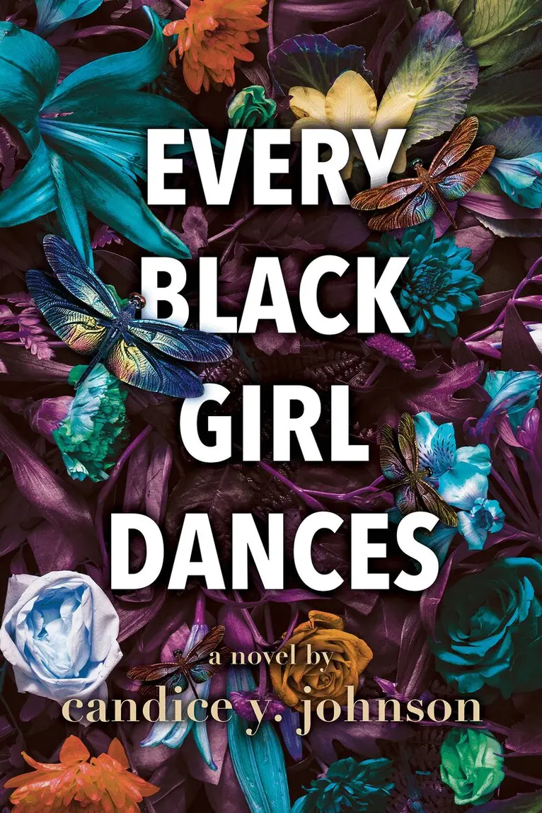 Candice Y. Johnson - Every Black Girl Dances, Häftad. Tillgänglighet: Lägg i varukorg