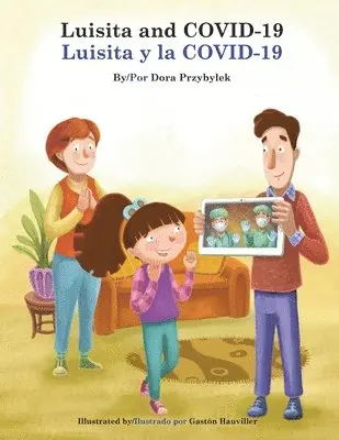 Dora Przybylek - Luisita and COVID-19/Luisita y la COVID-19, Häftad. Tillgänglighet: Lägg i varukorg