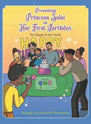 Shangri-La Durham-Thompson - Presenting Princess Solei on Her First Birthday, Inbunden