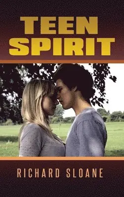 Richard Sloane - Teen Spirit, Inbunden. Tillgänglighet: Lägg i varukorg