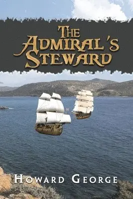 Howard George - Admiral's Steward, Häftad. Tillgänglighet: Lägg i varukorg