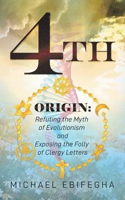 Michael Ebifegha - 4th Origin, Inbunden. Tillgänglighet: Lägg i varukorg