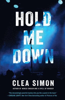 Clea Simon - Hold Me Down, Häftad