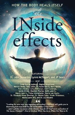 John Demartini, Lynne McTaggart, Jp Sears - INside effects, Häftad