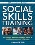 Social Skills Training, 20th Anniversary Edition