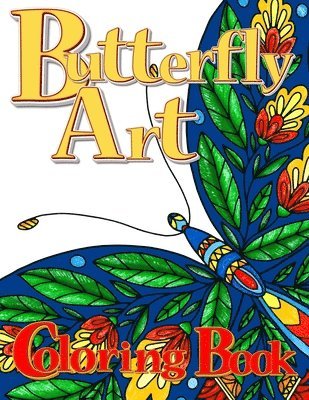 Zazuleac World, Elizabeth Victoria Zazuleac, Eleanor Anna Zazuleac - Butterfly Art Coloring Book for Adults, Häftad. Tillgänglighet: Lägg i varukorg