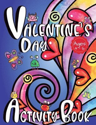 Zazuleac World, Elizabeth Victoria Zazuleac, Eleanor Anna Zazuleac - Valentine's Day Activity Book For Kids, Häftad. Tillgänglighet: Lägg i varukorg