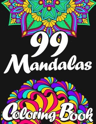 Zazuleac World, Elizabeth Victoria Zazuleac, Eleanor Anna Zazuleac - 99 Mandalas Coloring Book for Adults, Häftad. Tillgänglighet: Lägg i varukorg