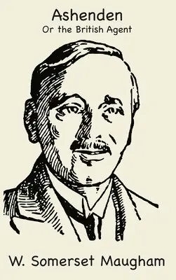 W Somerset Maugham - Ashenden or the British Agent, Inbunden. Tillgänglighet: Lägg i varukorg