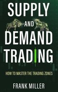 Supply and Demand Trading