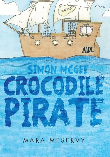 Mara Meservy - Simon McGee Crocodile Pirate, E-bok. Tillgänglighet: Lägg i varukorg