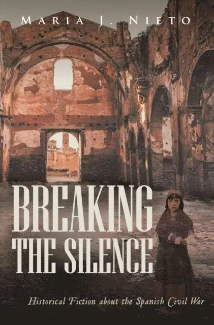 Maria J. Nieto - Breaking the Silence, E-bok. Tillgänglighet: Lägg i varukorg