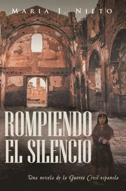Maria J. Nieto - Rompiendo el Silencio, E-bok. Tillgänglighet: Lägg i varukorg