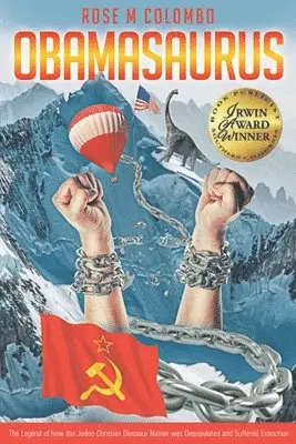 Rose M Colombo - Obamasaurus, Häftad. Tillgänglighet: Lägg i varukorg