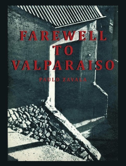 Paulo Zavala - Farewell to Valparaiso, E-bok. Tillgänglighet: Lägg i varukorg