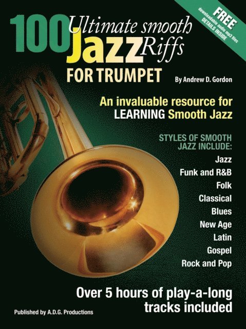 Andrew D. Gordon - 100 Ultimate Smooth Jazz Riffs for Trumpet, E-bok