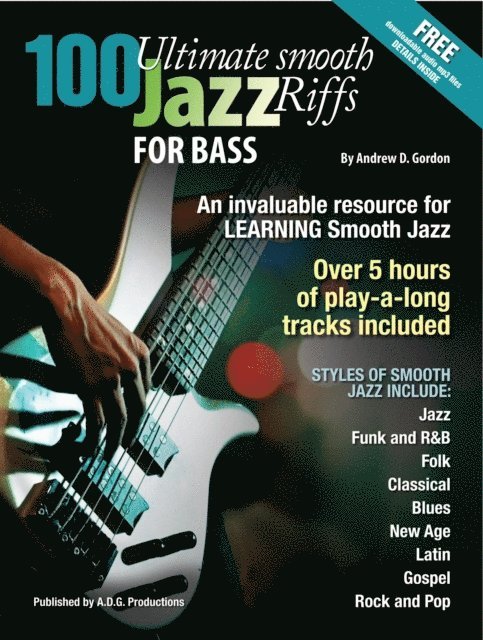 Andrew D. Gordon - 100 Ultimate Smooth Jazz Grooves for Bass, E-bok