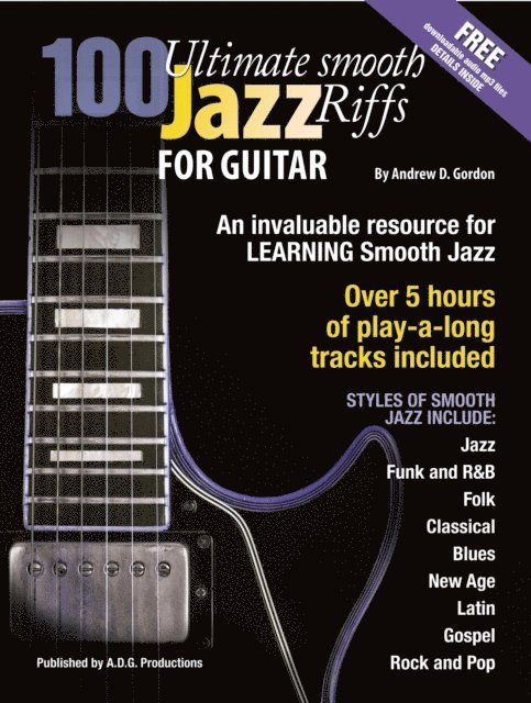 Andrew D. Gordon - 100 Ultimate Smooth Jazz Riffs for Guitar, E-bok
