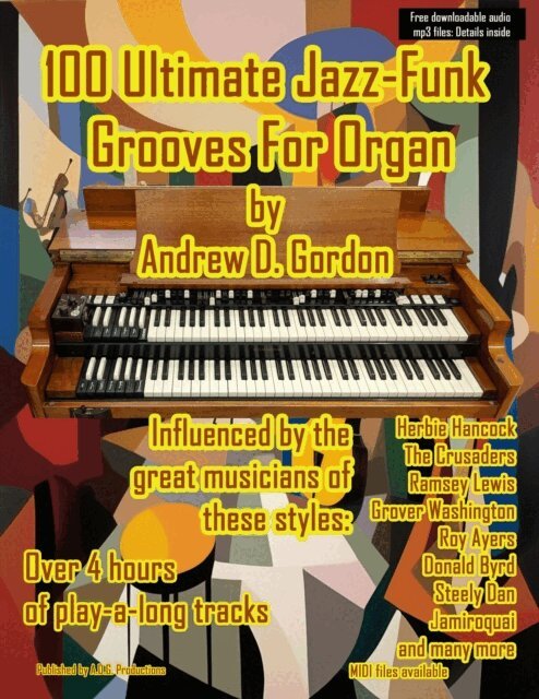 Andrew D. Gordon - 100 Ultimate Jazz-Funk Grooves For Organ, E-bok