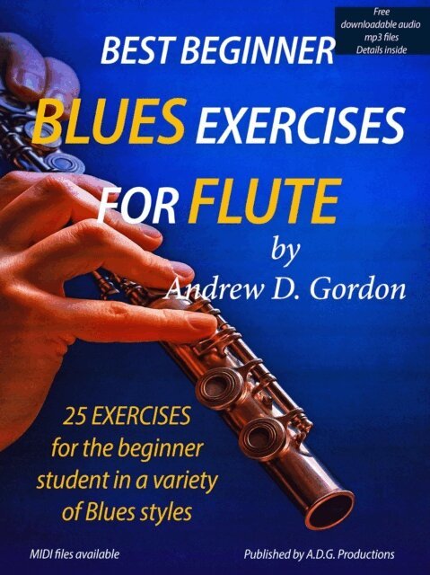 Andrew D. Gordon - Best Beginner Blues Exercises For Flute, E-bok