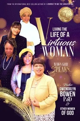 Pastor Gwendolyn Bowen - Living the Life of a Virtuous Woman, Häftad. Tillgänglighet: Lägg i varukorg