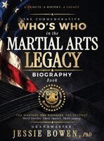 Jessie Bowen - Commemorative Who's Who in the Martial Arts Legacy Biography Book, Inbunden. Tillgänglighet: Lägg i varukorg