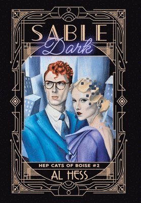 Al Hess - Sable Dark, Inbunden
