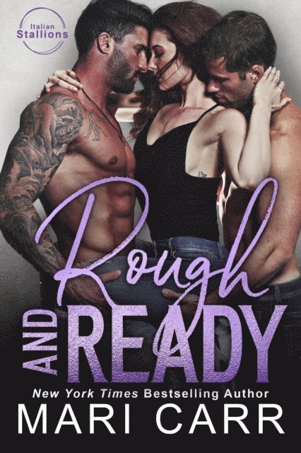 Mari Carr - Rough and Ready, E-bok