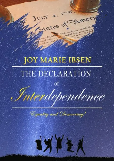 Joy Marie Ibsen - Declaration of Interdependence, E-bok. Tillgänglighet: Lägg i varukorg