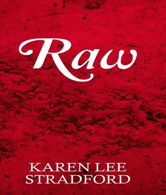 Karen Lee Stradford - RAW, E-bok. Tillgänglighet: Lägg i varukorg