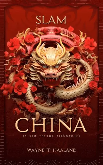 Wayne T Haaland - Slam China, E-bok. Tillgänglighet: Lägg i varukorg
