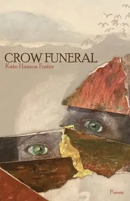 Kate Hanson Foster - Crow Funeral, Häftad. Tillgänglighet: Lägg i varukorg